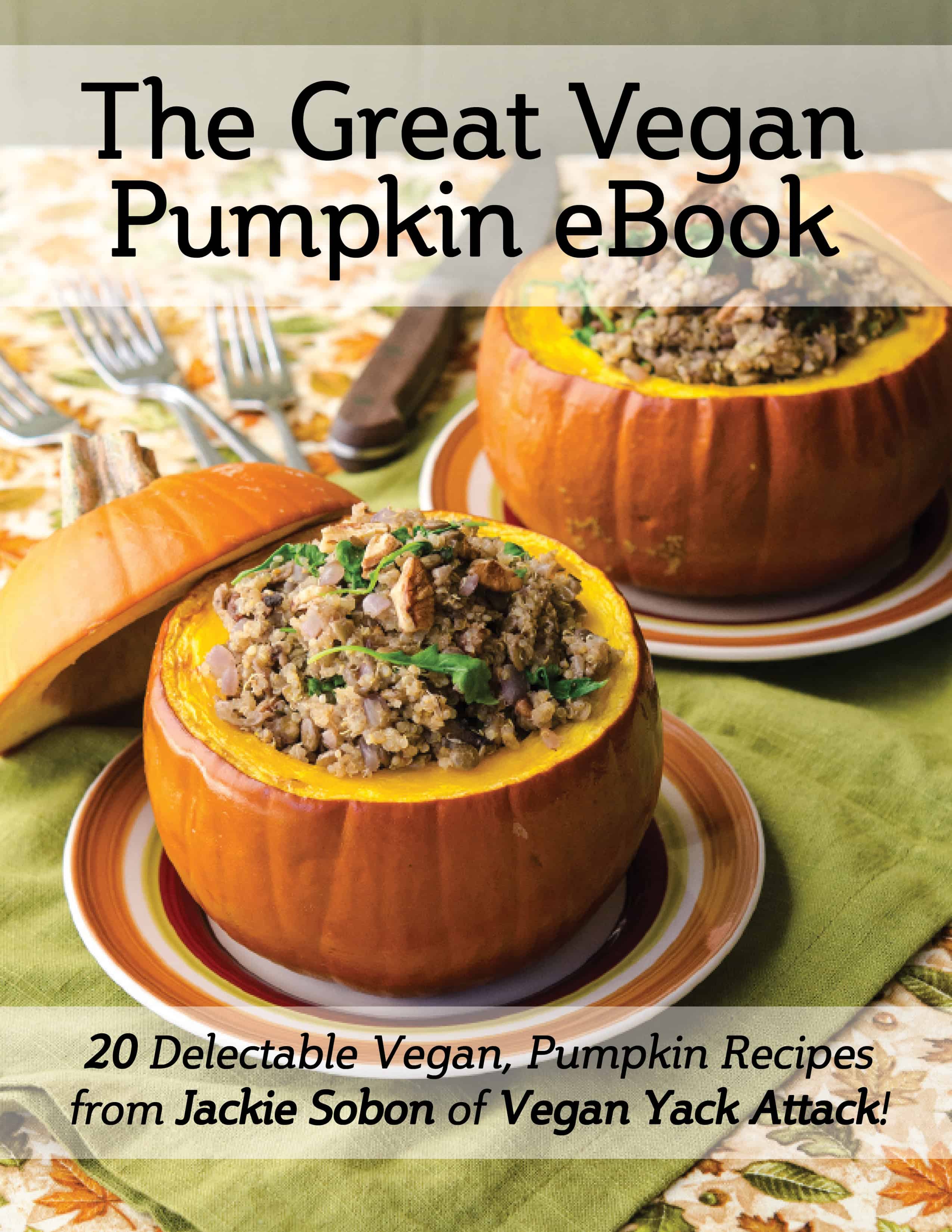 The Great Vegan Pumpkin eBook by Jackie Sobon
