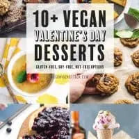 Image collage of six vegan desserts, with text overlay reading "10+ Vegan Valentine's Day Desserts"