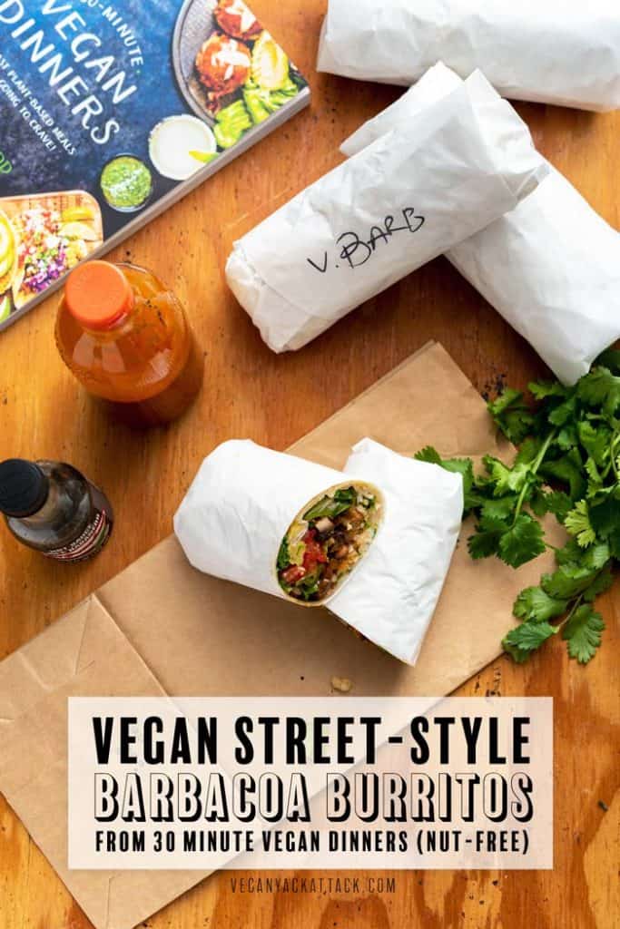 Burritos are one of my absolute favorite foods. So I’m pretty excited about this Street-Style Barbacoa Burrito recipe from 30 Minute Vegan Dinners by Megan Sadd! #vegan #plantbased