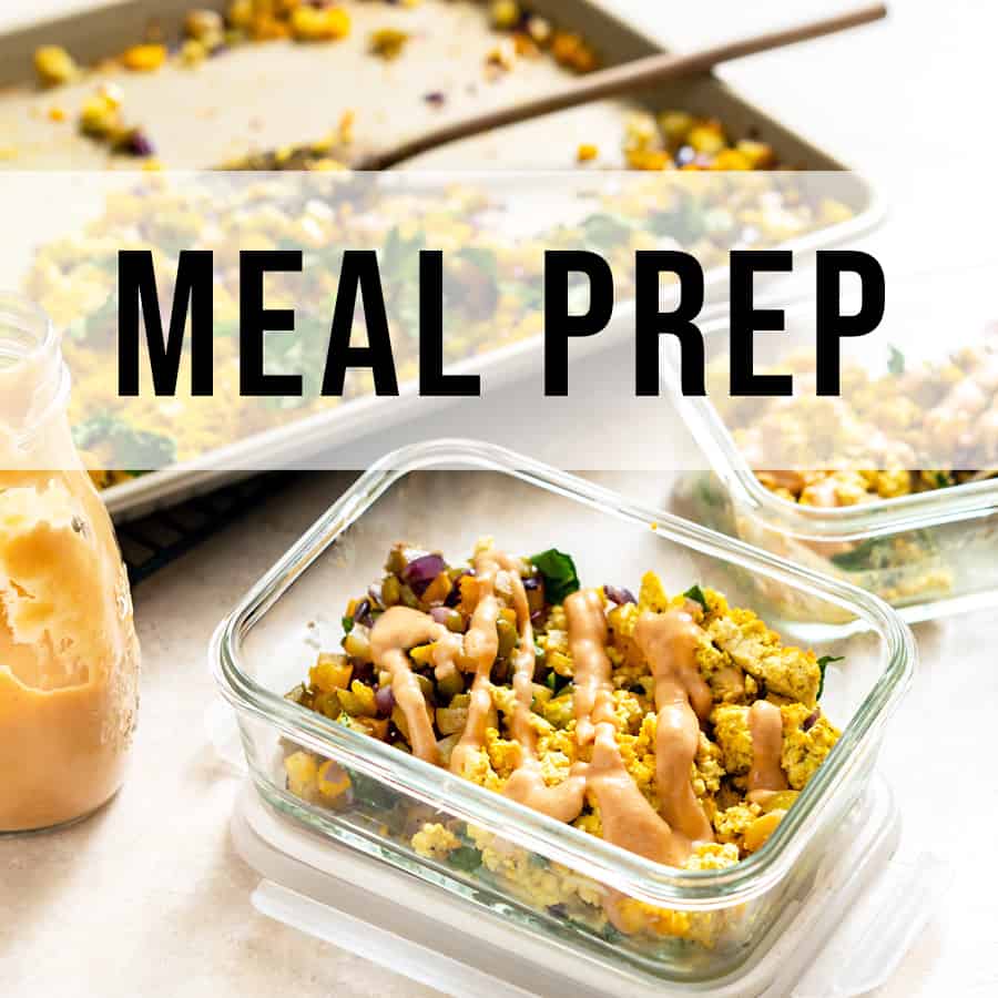 Text reading "meal prep" over a picture of a tofu scramble in a container